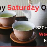 320+ Happy Saturday Quotes for a Beautiful Weekend in English