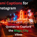 141+ Miami Captions for Instagram