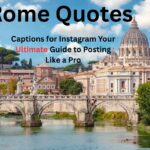 199+ Rome Quotes & Captions for Instagram Your Ultimate Guide to Posting Like a Pro Rome quotes